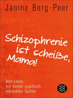 cover image of Schizophrenie ist scheiße, Mama!